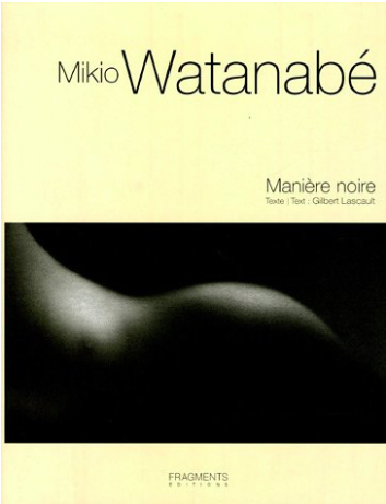 Mikio Watanabé, Manière Noire